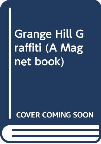 Grange Hill Graffiti (A Magnet Book)