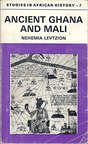 Ancient Ghana and Mali (Study in African History)