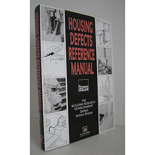 Housing Defects Reference Manual: The Building Research Establishment Defect Action Sheets