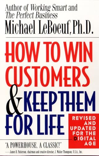 How to Win Customers and Keep Them for Life: Revised and Updated for the Digital Age