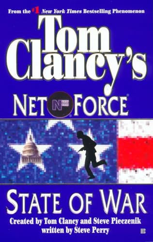 State of War (Tom Clancy's Net Force, No. 7)