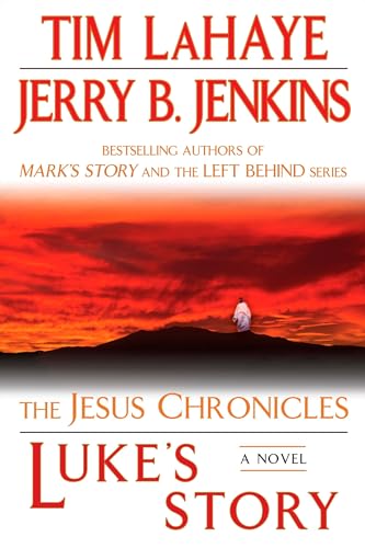 Luke's Story: The Jesus Chronicles