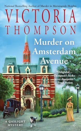 Murder on Amsterdam Avenue (A Gaslight Mystery)