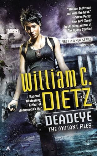 Deadeye: 1 (Mutant Files)
