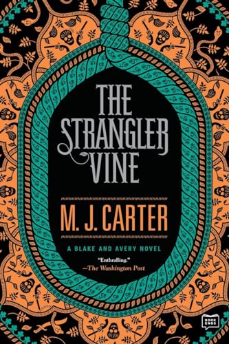 The Strangler Vine (Blake and Avery)