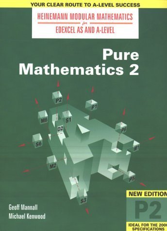 Edexcel AS & A Level Pure Mathematics: Number 2 (Heinemann Modular Mathematics)