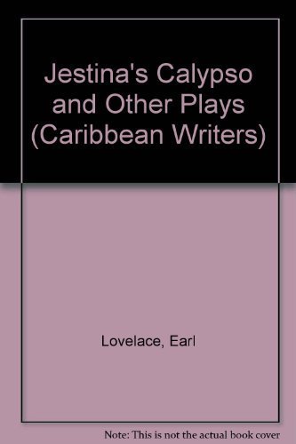 Jestina's Calypso and Other Plays