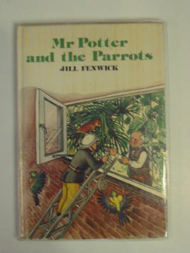 MR POTTER AND THE PARROTS FENWICK