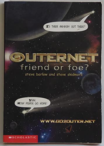 Friend or Foe? (OUTERNET)