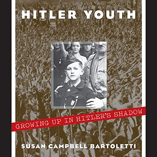 Hitler Youth: Growing Up in Hitler's Shadow (Newbery Medal - Honors Title(s))