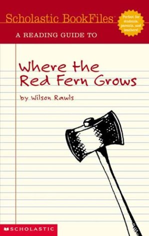 A Reading Guide to "Where the Red Fern Grows"