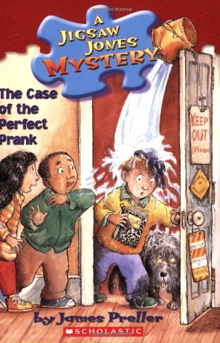 Jigsaw Jones Mystery #23: The Case of the Perfect Prank