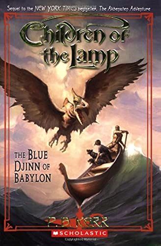 The Blue Djinn of Babylon: Children of the Lamp Book 2