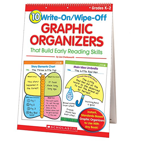 10 Write-On/Wipe-Off Graphic Organizers That Build Early Reading Skills: Grades K-2