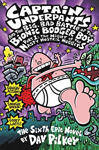 The Big@@ Bad Battle of the Bionic Booger Boy Night of the Nasty Nostril Nuggets