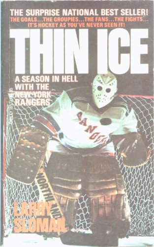 Thin Ice: A Season in Hell With the New York Rangers