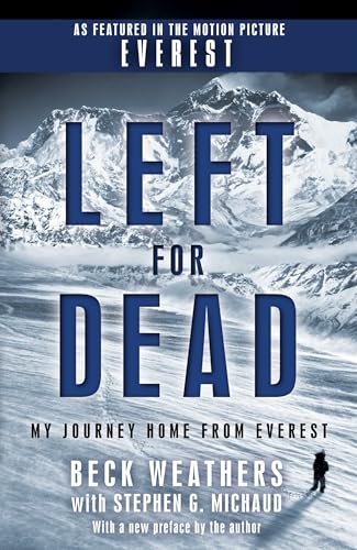 Left for Dead (Movie Tie-in Edition): My Journey Home from Everest