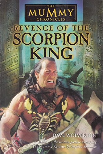'THE ''MUMMY RETURNS'': SCORPION KING'S STORY (THE MUMMY CHRONICLES)'