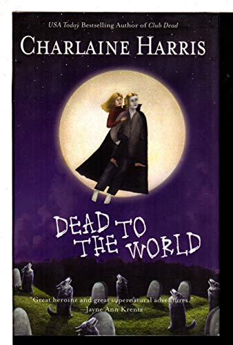 Dead to the World (Sookie Stackhouse/True Blood)