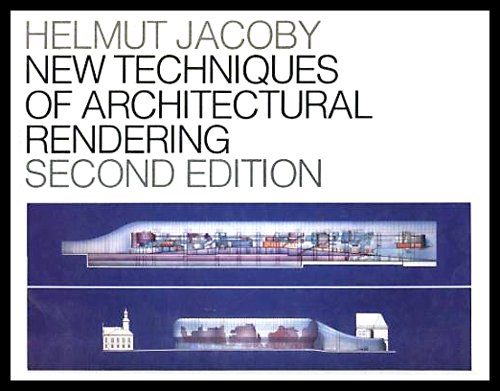 New techniques of architectural rendering