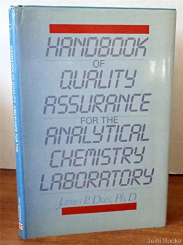 Handbook of quality assurance for the analytical chemistry laboratory