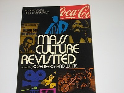 Mass Culture Revisited