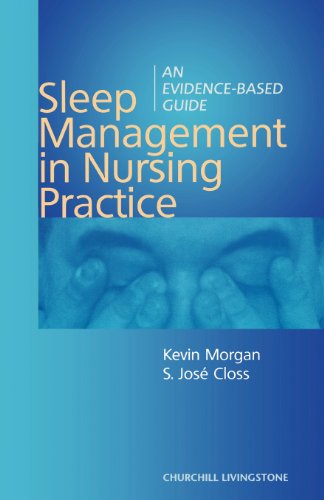 Sleep Management in Nursing Practice: An Evidence-Based Guide