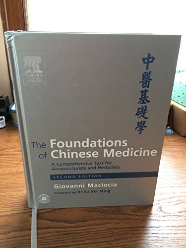 Foundations of Chinese Medicine: A Comprehensive Text