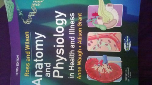 Ross and Wilson Anatomy and Physiology in Health and Illness