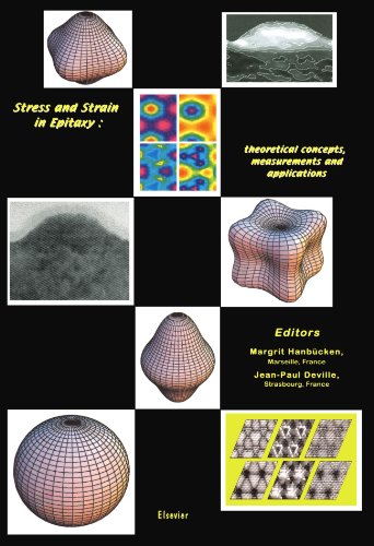 Stress and Strain in Epitaxy: Theoretical Concepts, Measurements and Applications