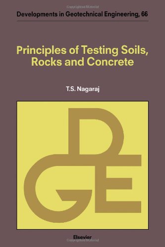 Principles of Testing Soils, Rocks, and Concrete (DEVELOPMENTS IN GEOTECHNICAL ENGINEERING)