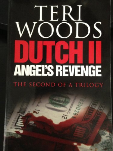 Dutch II: Angel's Revenge