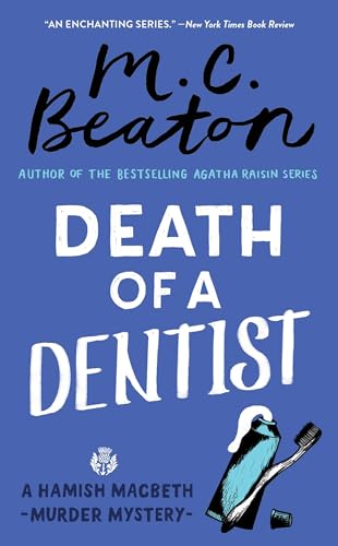Death of a Dentist (Hamish Macbeth Mysteries, No. 13)
