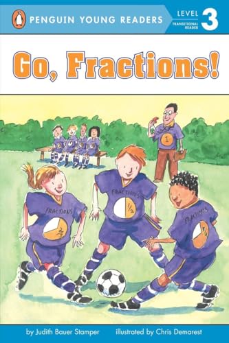 Go, Fractions! (Penguin Young Readers, Level 3)