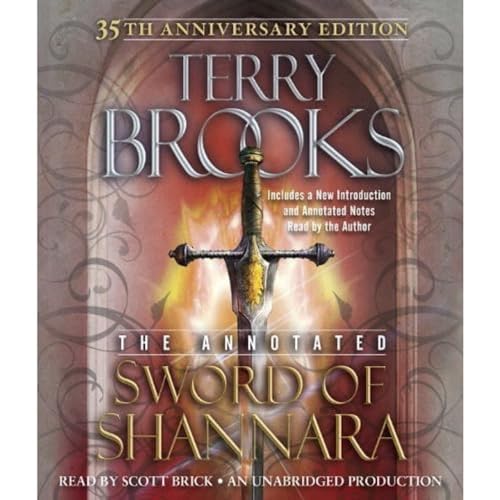 The Annotated Sword of Shannara: 35th Anniversary Edition