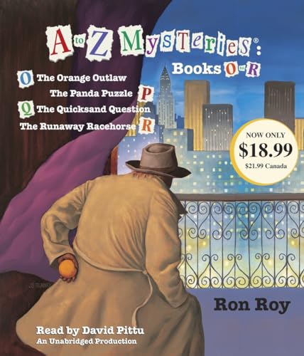 A to Z Mysteries: Books O-R: The Orange Outlaw; The Panda Puzzle; The Quicksand Question; The Runaway Racehorse
