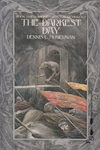 The Darkest Day: Book Three of the Iron Tower Trilogy