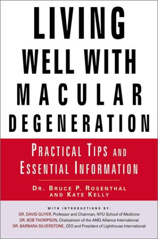 Living Well With Macular Degeneration: Practical Tips and Essential Information