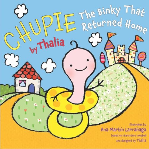 Chupie: The Binky That Returned Home (English edition) (Spanish Edition)