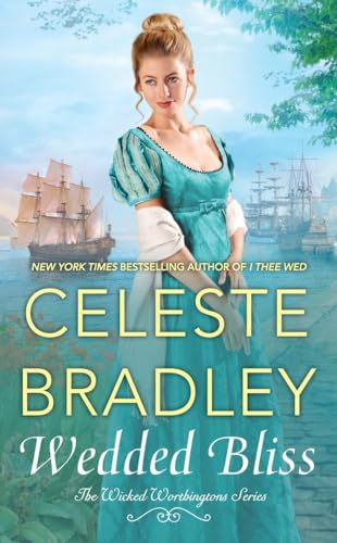 Wedded Bliss (The Wicked Worthington Series)