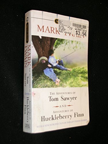 The Adventures of Tom Sawyer and Adventures of Huckleberry Finn (Signet Classics)