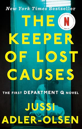 The Keeper of Lost Causes: The First Department Q Novel (A Department Q Novel)