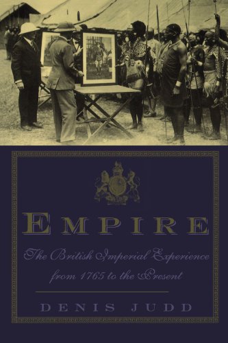 Empire: The British Imperial Experience, from 1765 to the Present