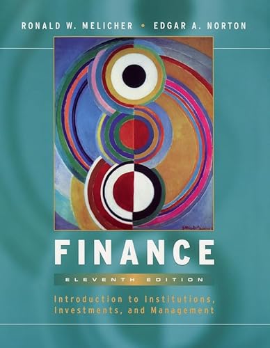 Finance: Introduction to Institutions, Investments, and Management