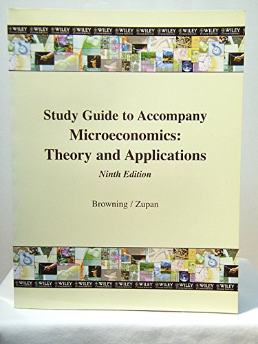 Study Guide to Accompany Microeconomics: Theory and Applications