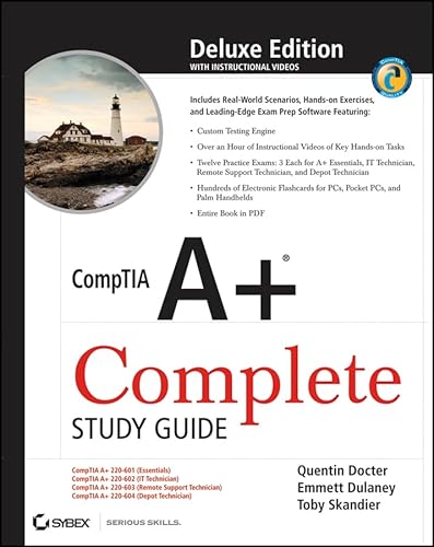 Comptia A+: Complete; Study Guide: Deluxe Edition