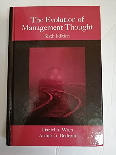 The Evolution of Management Thought