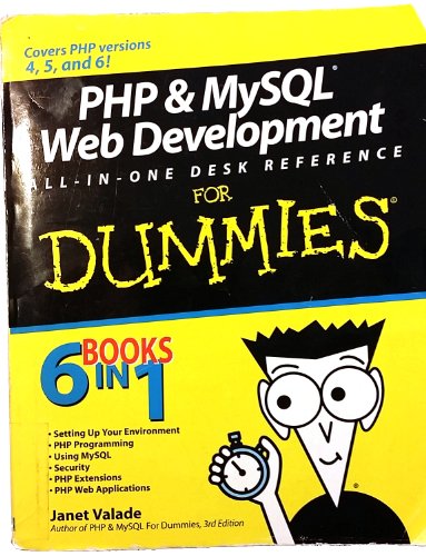 PHP & MySQL Web Development All-in-One Desk Reference For Dummies (For Dummies Series)