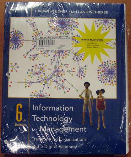 Wcsinformation Technology for Management: Transforming Organizations in the Digital Economy 6th Edition Binder Ready Version