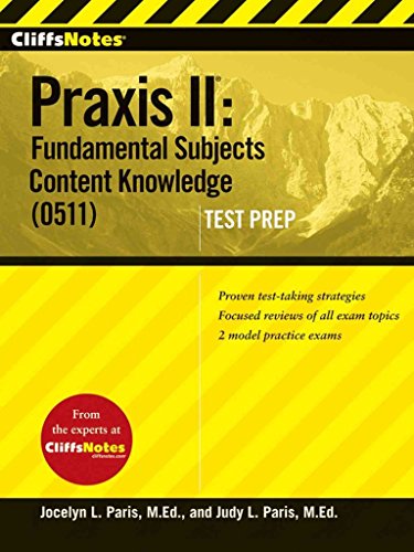 CliffsNotes Praxis II: Elementary Education (0011, 0012, 0014)